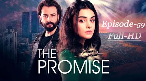 The Promise (YEMIN) Episode 59 Full HD NEW Turkish Drama In Urdu DUB ...