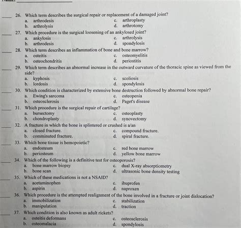 SOLVED: 26. Which term describes the surgical repair or replacement of a damaged joint? a ...