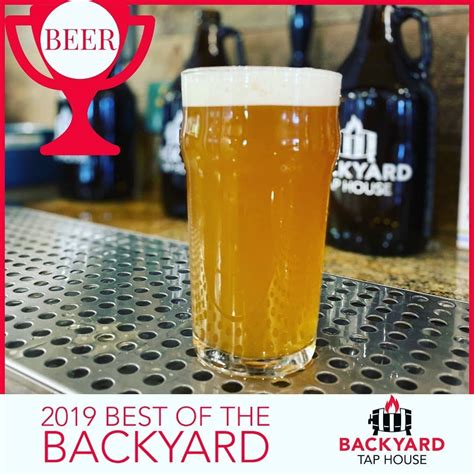 Best of the Backyard 2019 - Best Beer • Backyard Tap House