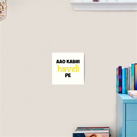 "Aao Kabhi Haveli Pe Hindi Bollywood Movie Meme" Art Print for Sale by ...