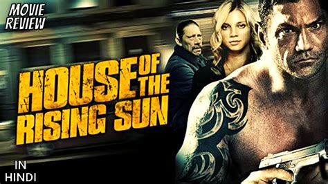 House of the Rising Sun 2011 - Review | House of the Rising Sun Review ...