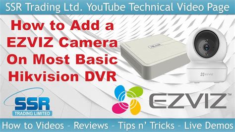 EZVIZ Camera How to Add to Most Basic & Cheapest Hikvision HiLook DVR Setup - YouTube