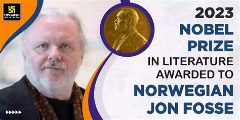 Norwegian Jon Fosse Awarded Nobel Prize 2023 In Literature