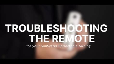 Sunsetter Awning - Troubleshooting Your Awning Remote - YouTube