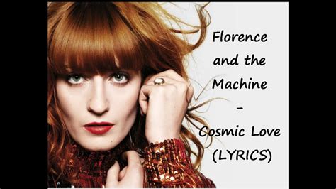 Florence and the Machine - Cosmic Love ( LYRICS) - YouTube