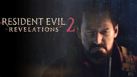 Resident: Evil Revelations 2 - Barry Burton Trailer - YouTube