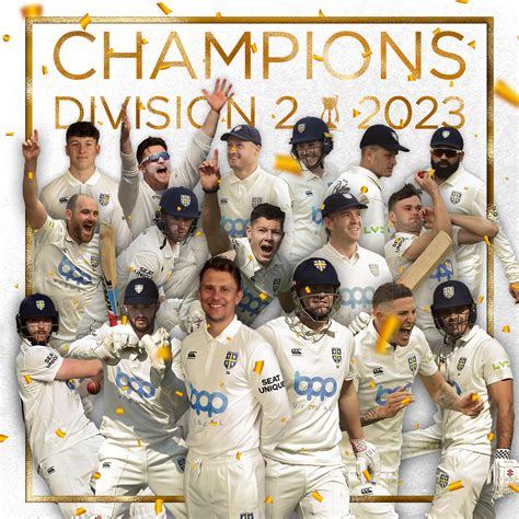 Durham are confirmed as champions of Division 2 of the County Championship : r/Cricket