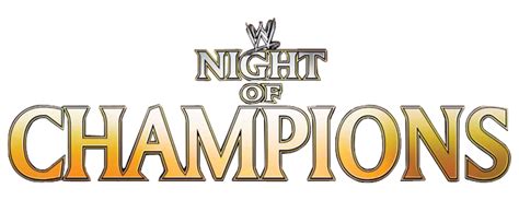 WWE Night Of Champions Logo | Champion logo, Wwe wrestlers, Wwe