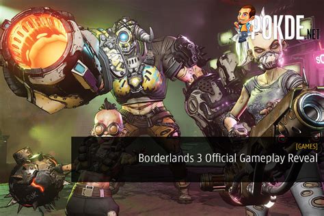 Borderlands 3 Official Gameplay Reveal Event Shows Plenty Of New And ...