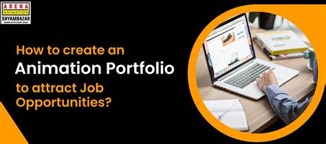 Create an animation portfolio to attract Job Opportunities?