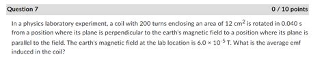 Solved In a physics laboratory experiment, a coil with 200 | Chegg.com