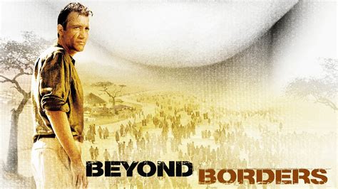 Beyond Borders (2003) - Plex