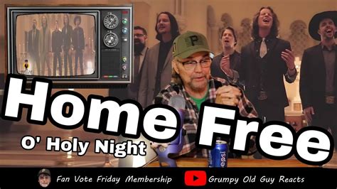 HOME FREE - O' HOLY NIGHT | FIRST TIME HEARING | REACTION - YouTube