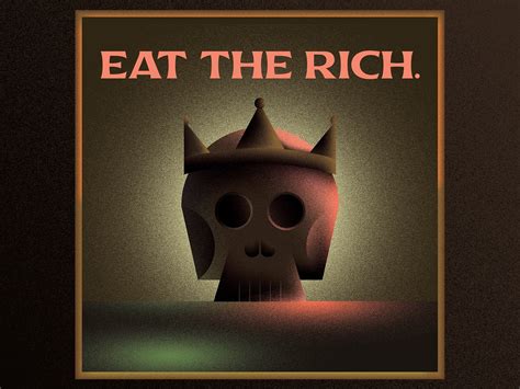 Eat the Rich by Erik McGrew on Dribbble