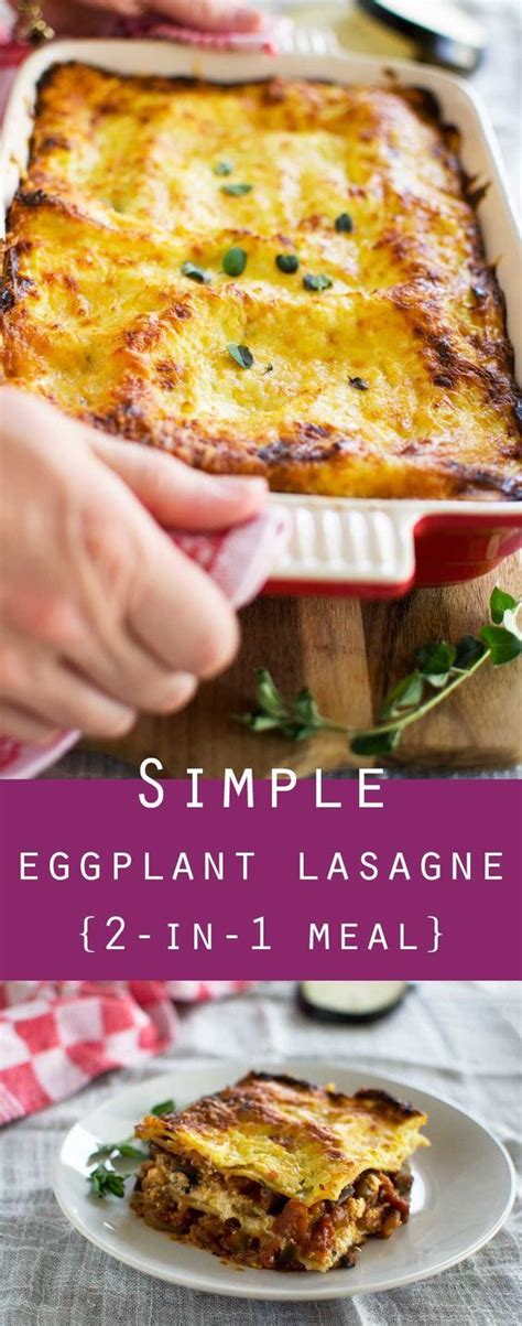Simple Eggplant Lasagna | Meals, Healthy recipes, Roasted eggplant recipes