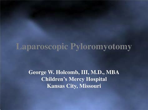 PPT - Laparoscopic Pyloromyotomy PowerPoint Presentation, free download ...