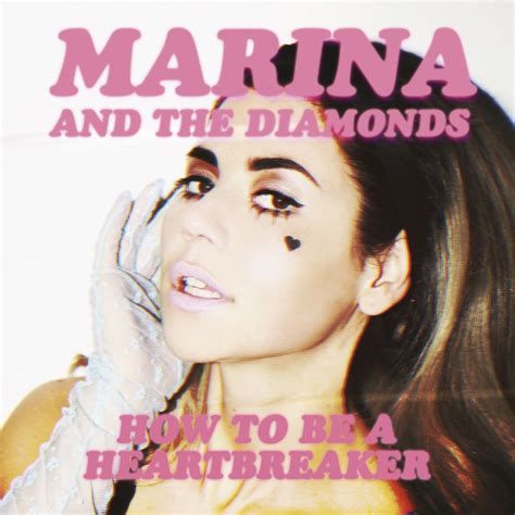 Marina and the Diamonds – How to Be a Heartbreaker Lyrics | Genius Lyrics