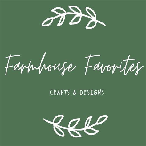 Farmhouse Favorites