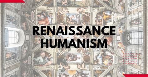 Renaissance Humanism Definition & Explanation | Sociology Plus