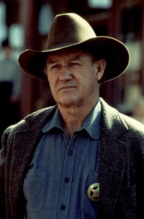 Gene Hackman in "Unforgiven" (1992). Director: Clint Eastwood. | all those cowboys and second ...