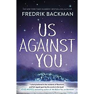 Us Against You by Fredrik Backman @Backmanland @MichaelJBooks @GabyYoung #UsAgainstYou – Live ...