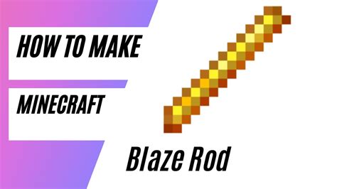 How to make blaze rod in minecraft - YouTube