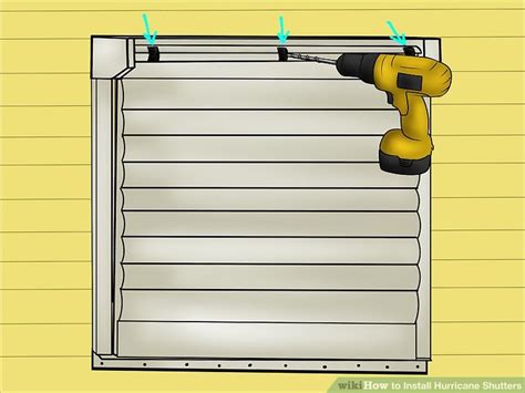 3 Ways to Install Hurricane Shutters - wikiHow