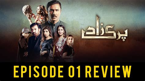 Parizaad Drama Episode 01 Review | HUM TV Drama Review | Mahwash Ajaz - YouTube