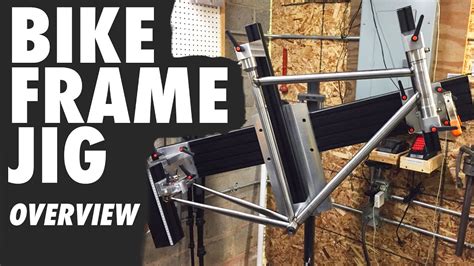 Bicycle Framebuilding Jig Overview (Frame Welding Fixture) - YouTube