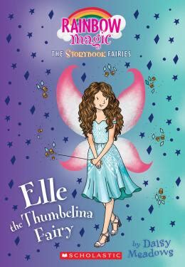 Storybook Fairies #1: Elle the Thumbelina Fairy | Scholastic Canada