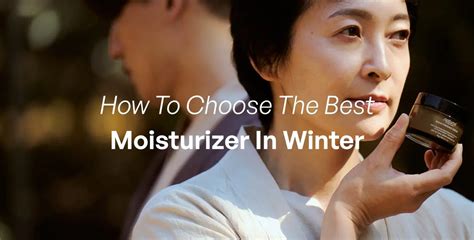 Winter Moisturizers for Dry Skin: Know How to Choose the Best Face ...