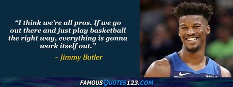 Jimmy Butler Quotes on People, Love, Life and Change