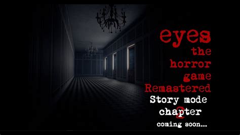 Eyes the horror game Remastered Chapter 2 Story mode Teaser - YouTube