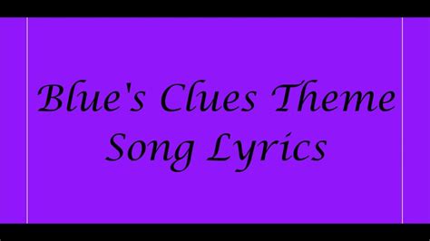 Blue's Clues Theme Song Lyrics - YouTube