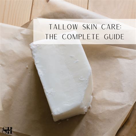 Tallow Skin Care - The Complete Guide - Skin Harmonics