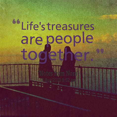 Treasure People Quotes. QuotesGram