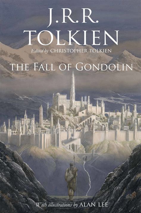 "New" J R R Tolkien Novel, "The Fall of Gondolin", Is Coming Later This ...