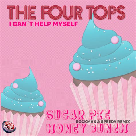 Stream The Four Tops - I Can't Help Myself (Sugar Pie,Honey Bunch)(Rockmax Remix) by Tom Kenzler ...