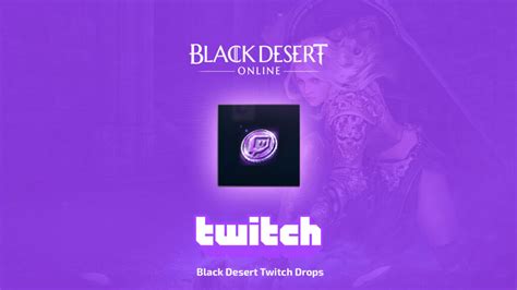 Twitch Drops жетоны для Black Desert