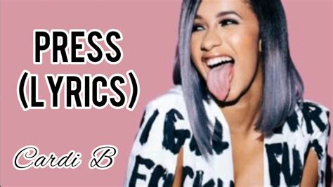 Cardi B - press (Lyrics) - YouTube