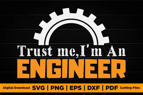 Trust Me, I'm an Engineer SVG T-Shirt Graphic by Trending POD Designs ...