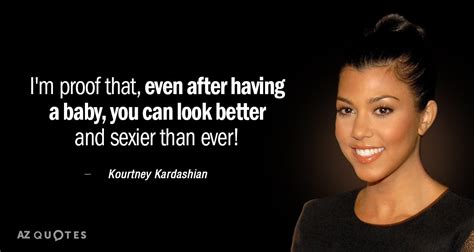 TOP 25 QUOTES BY KOURTNEY KARDASHIAN | A-Z Quotes