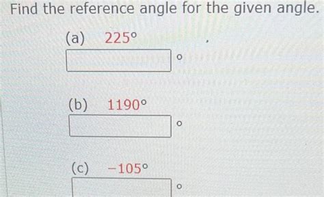 Solved Find the reference angle for the given angle. (a) | Chegg.com