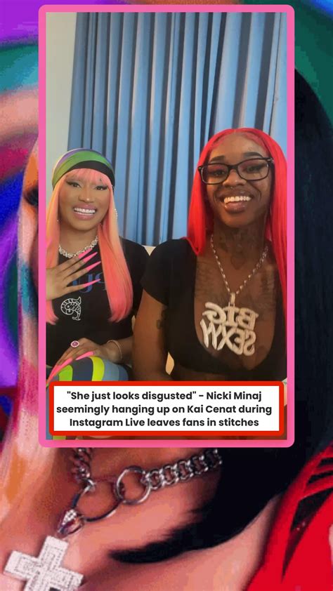 Nicki Minaj DISGUSTED with Kai Cenat, Ends IG Live 📱 : r/KaiCenat