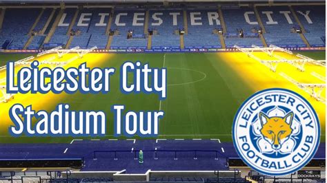 Leicester City FC Stadium Tour - King Power Stadium - YouTube