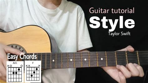 Style - Taylor Swift (Guitar tutorial / with lyrics) - YouTube