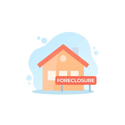 Premium Vector | Foreclosure vector illustration with house and sign