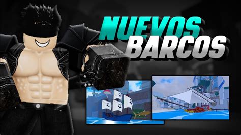 ESTOS SON LOS NUEVOS BARCOS DE LA UPDATE 20 | Blox Fruits - YouTube