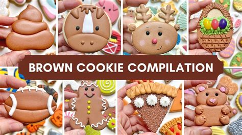 BROWN COOKIES ~ an epic cookie decorating compilation of all brown ...