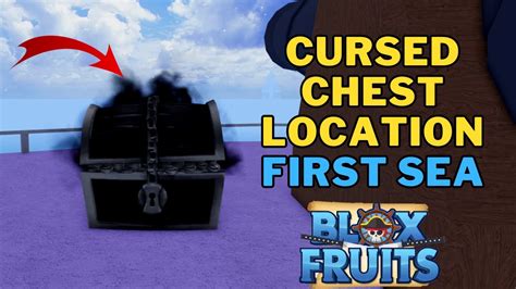 Where To Find Cursed Chest in Blox Fruits | Cursed Chest Location | Black Chest | First Sea ...